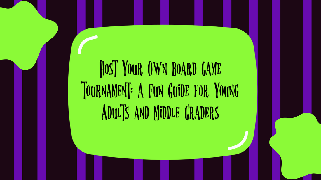 Host Your Own Board Game Tournament: A Fun Guide for Young Adults and Middle Graders