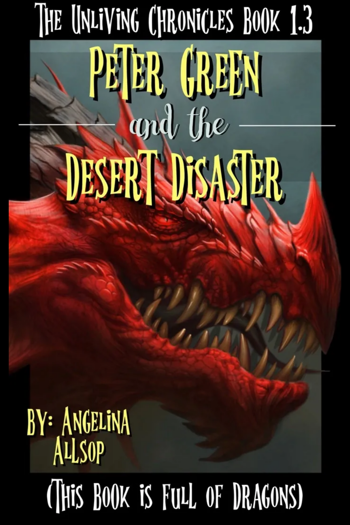 Peter Green y el desastre del desierto: La muerte y la vida de Peter Green Libro 1.3