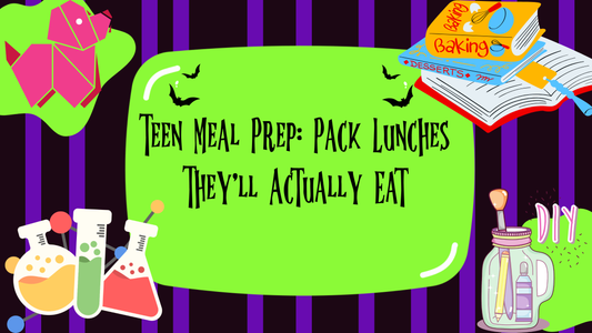 Teen Meal Prep: Pack Lunches They'll Actually Eat