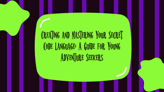 Creating and Mastering Your Secret Code Language: A Guide for Young Adventure Seekers