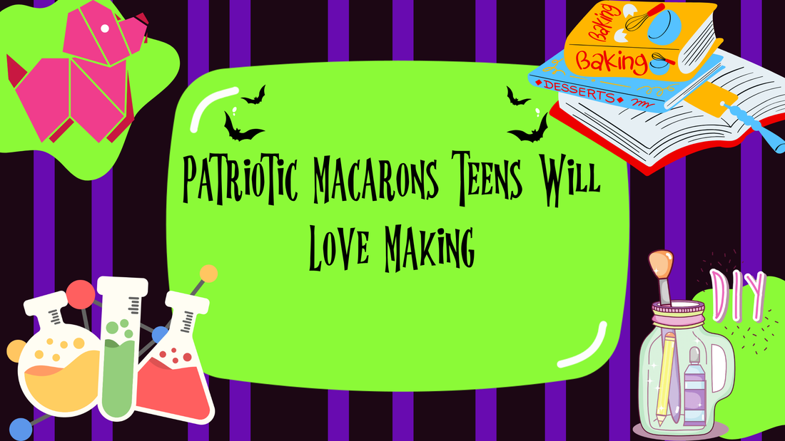 Patriotic Macarons Teens Will Love Making