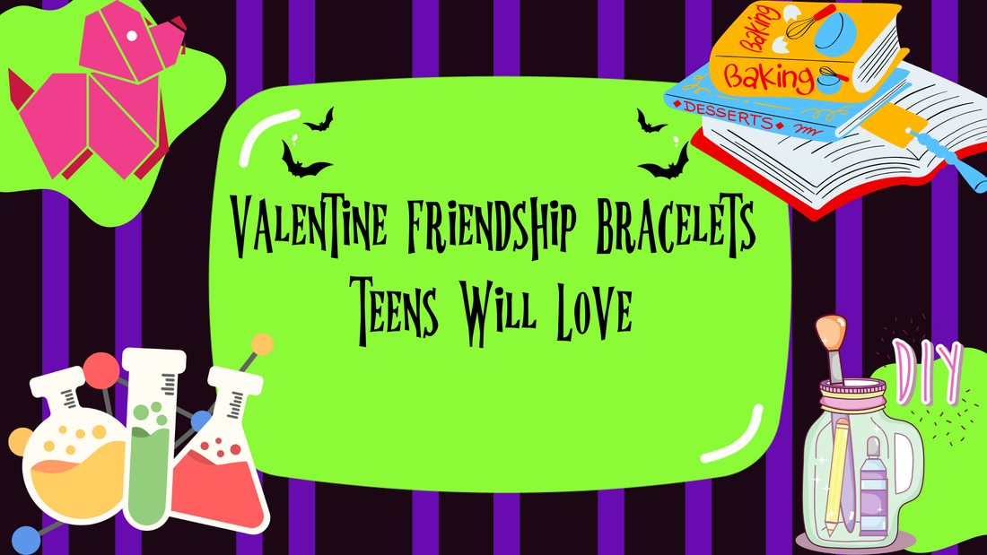 Valentine Friendship Bracelets Teens Will Love
