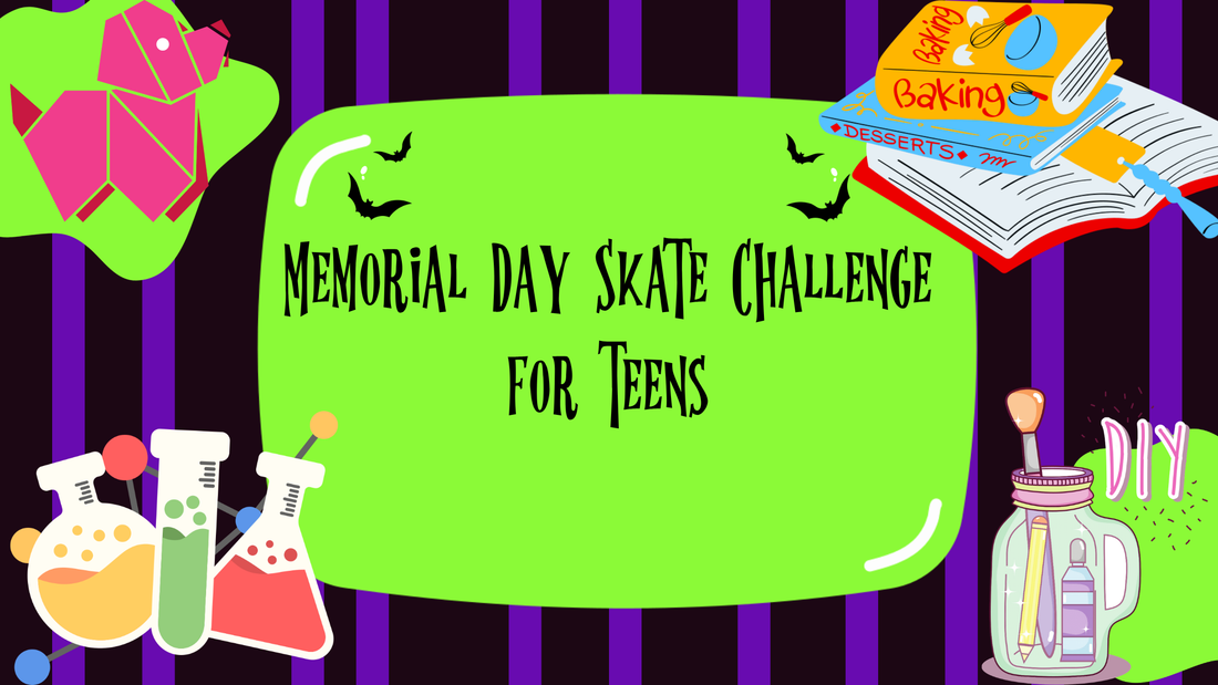 Memorial Day Skate Challenge for Teens