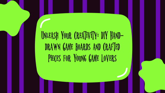 Unleash Your Creativity: DIY Hand-drawn Game Boards and Crafted Pieces for Young Game Lovers