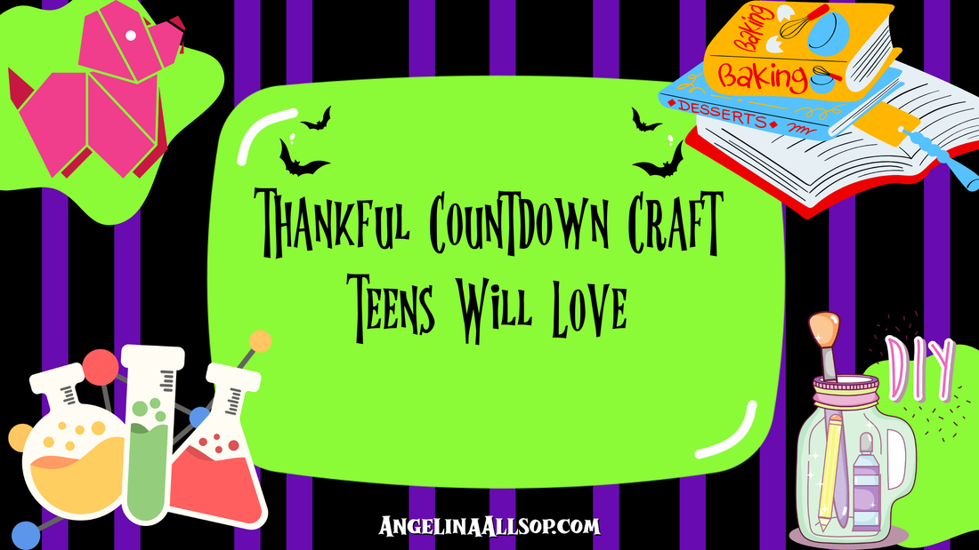Thankful Countdown Craft Teens Will Love