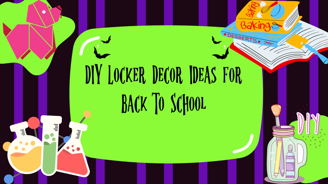 DIY Locker Decor Ideas for Back to School