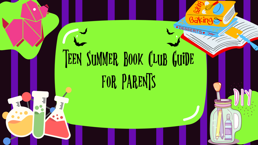 Teen Summer Book Club Guide for Parents