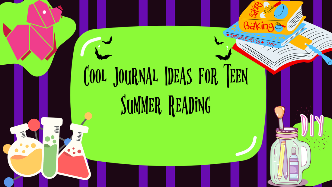 Cool Journal Ideas for Teen Summer Reading