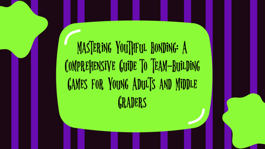 Mastering Youthful Bonding: A Comprehensive Guide to Team-Building Games for Young Adults and Middle Graders