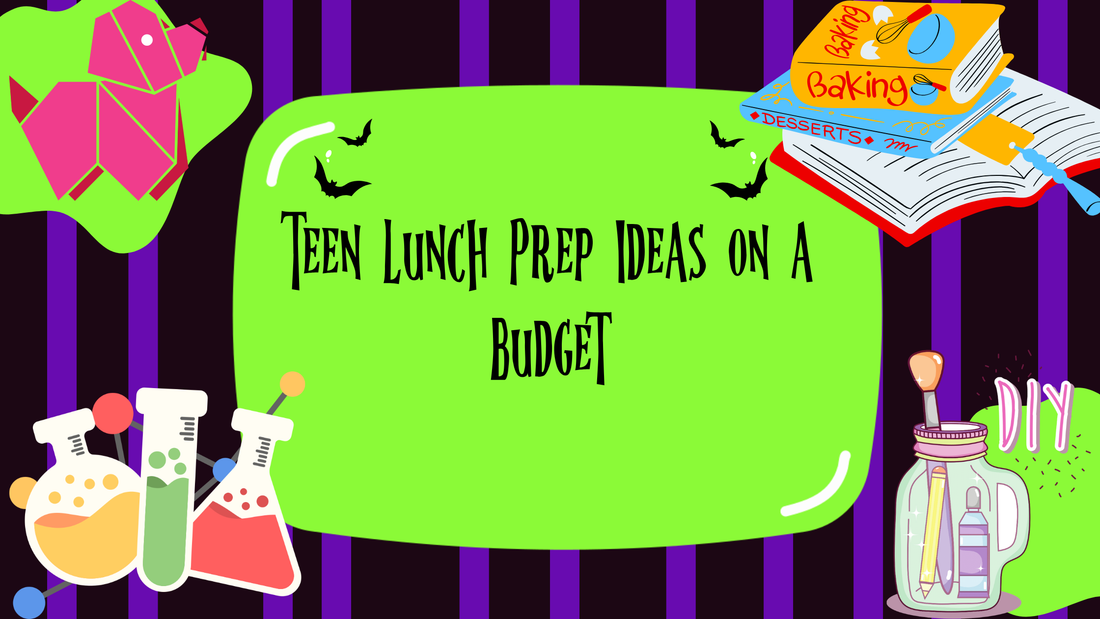 Teen Lunch Prep Ideas on a Budget