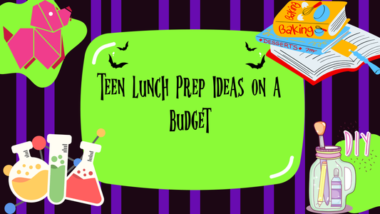 Teen Lunch Prep Ideas on a Budget