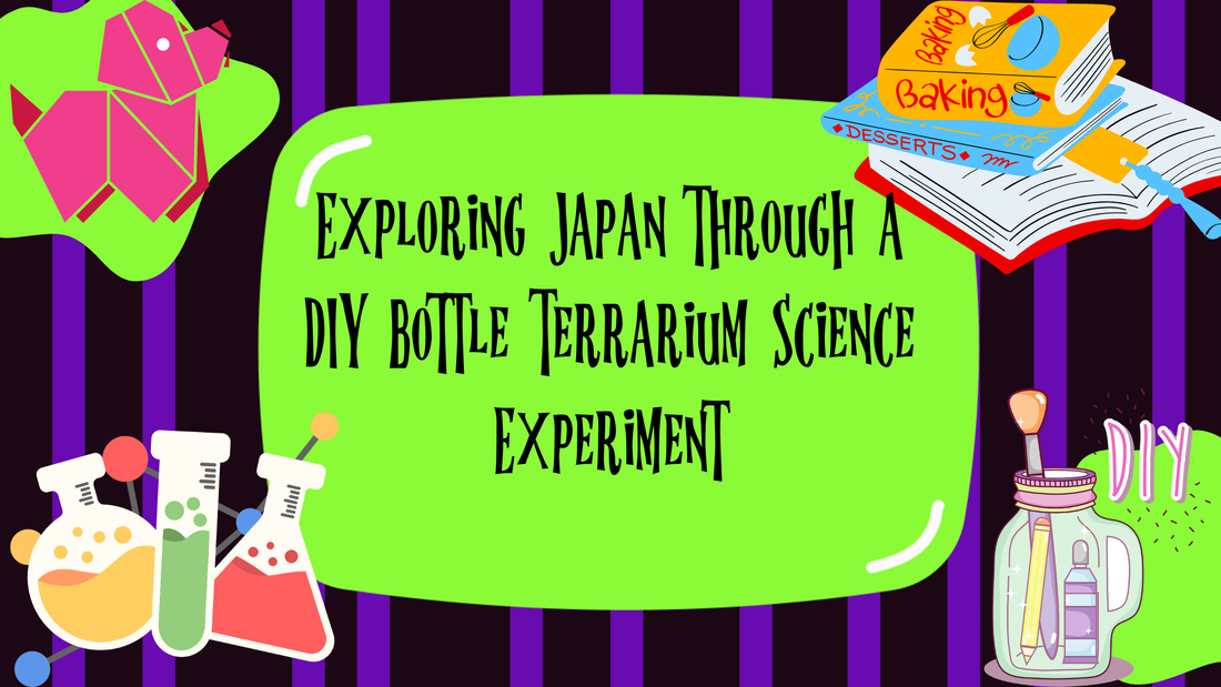 Exploring : Creating a DIY Bottle Terrarium: A Fun Science Experiment
