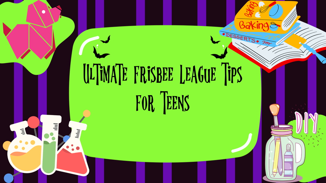 Ultimate Frisbee League Tips for Teens