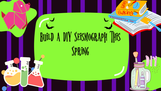 Build a DIY Seismograph This Spring