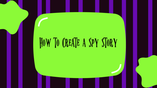 How to Write a Spy Story