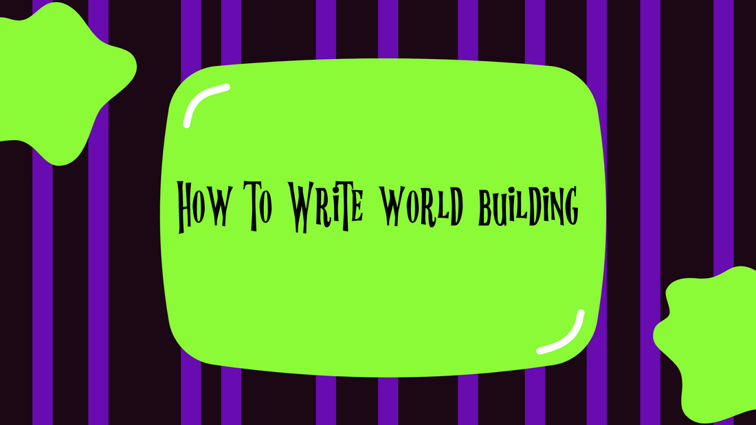 Learn to Write World Building