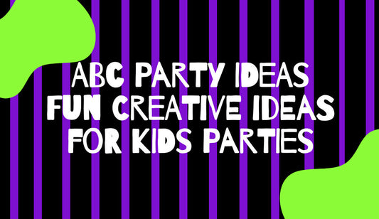 ABC Party Ideas Fun Creative Ideas for Kids Parties