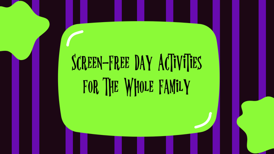 Screen-Free Time Activities for All Ages