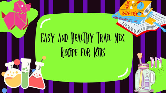 Easy and Healthy Trail Mix Recipe for Kids