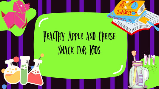 Healthy Apple and Cheese Snack for Kids