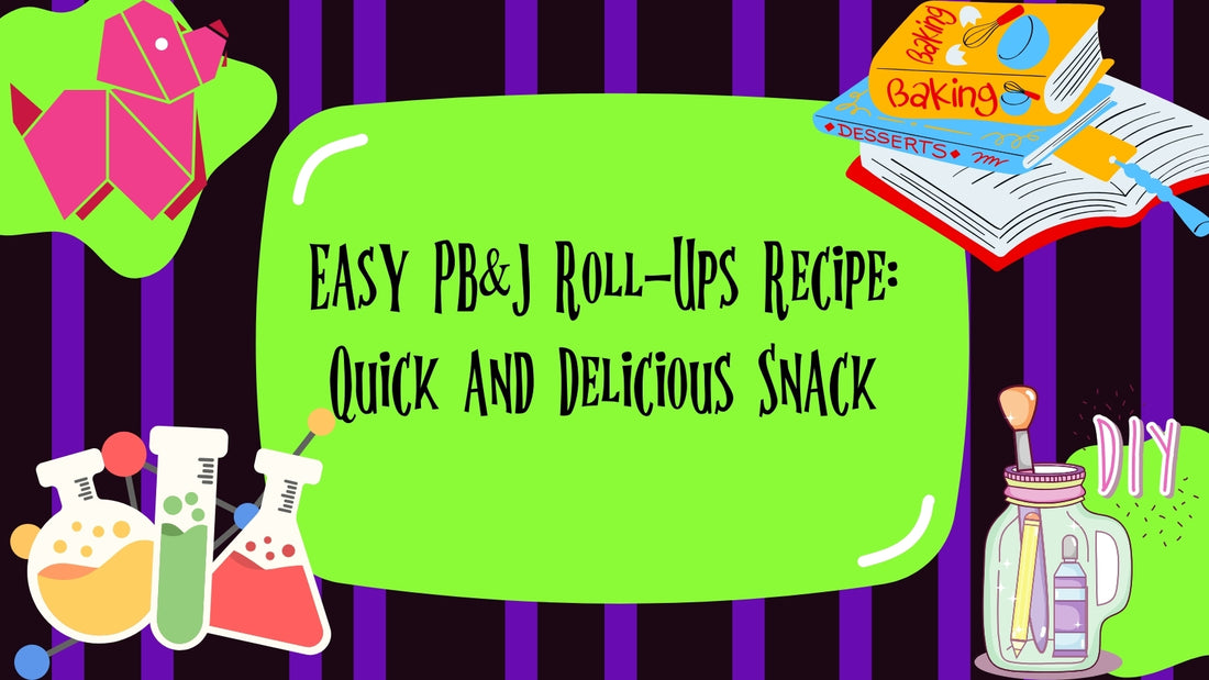 Easy PB&J Roll-Ups Recipe: Quick and Delicious Snack