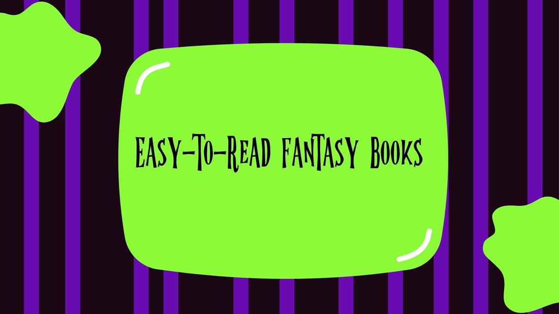 Easy-to-Read Fantasy Books